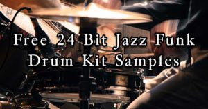 Free Jazz Funk Drum Kit Samples To Download