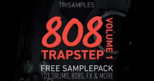 Download Free Trapstep 808 Volume 1 Sample Pack