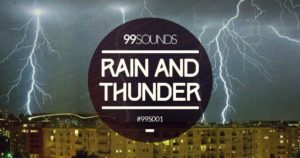 Download Free Rain & Thunder Samples Now