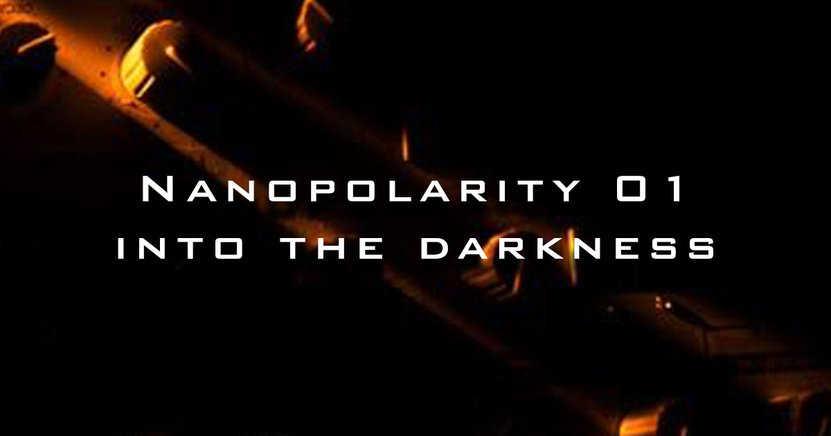Nanopolarity 01 - Into The Darkness - Free Virus TI Samples