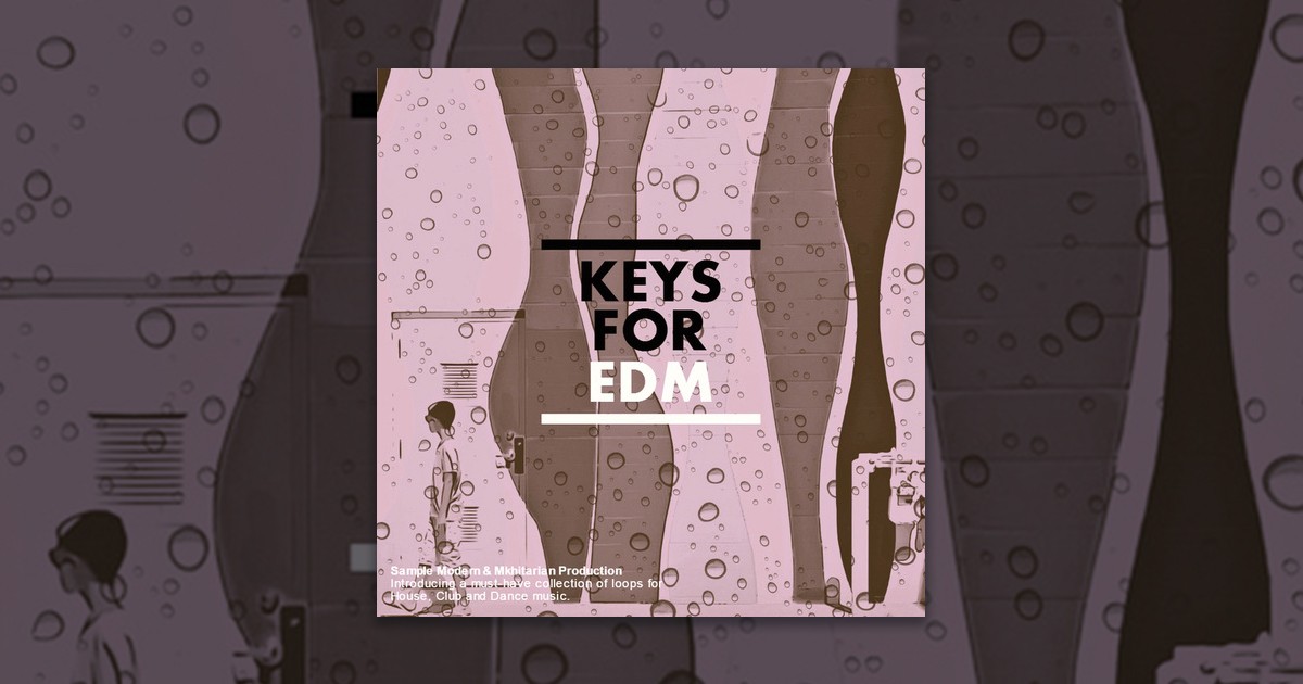 Keys For EDM - Free Sample Pack Download