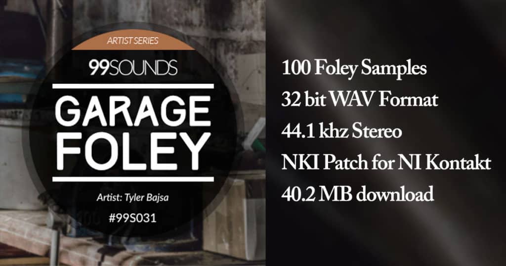 99 Sounds - Garage Foley - Free Sample Pack Download