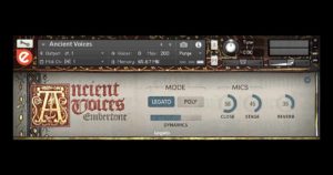 Embertone Ancient Voices - Free Kontakt Choir Instrument