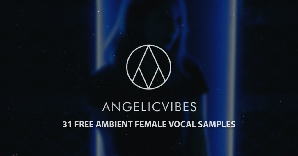 Angelic Vibes - Free Female Vocals Sample Pack Download