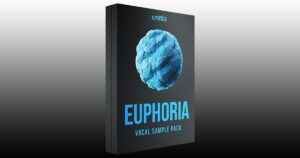 Euphoria - Free Vocal Sample Pack Download