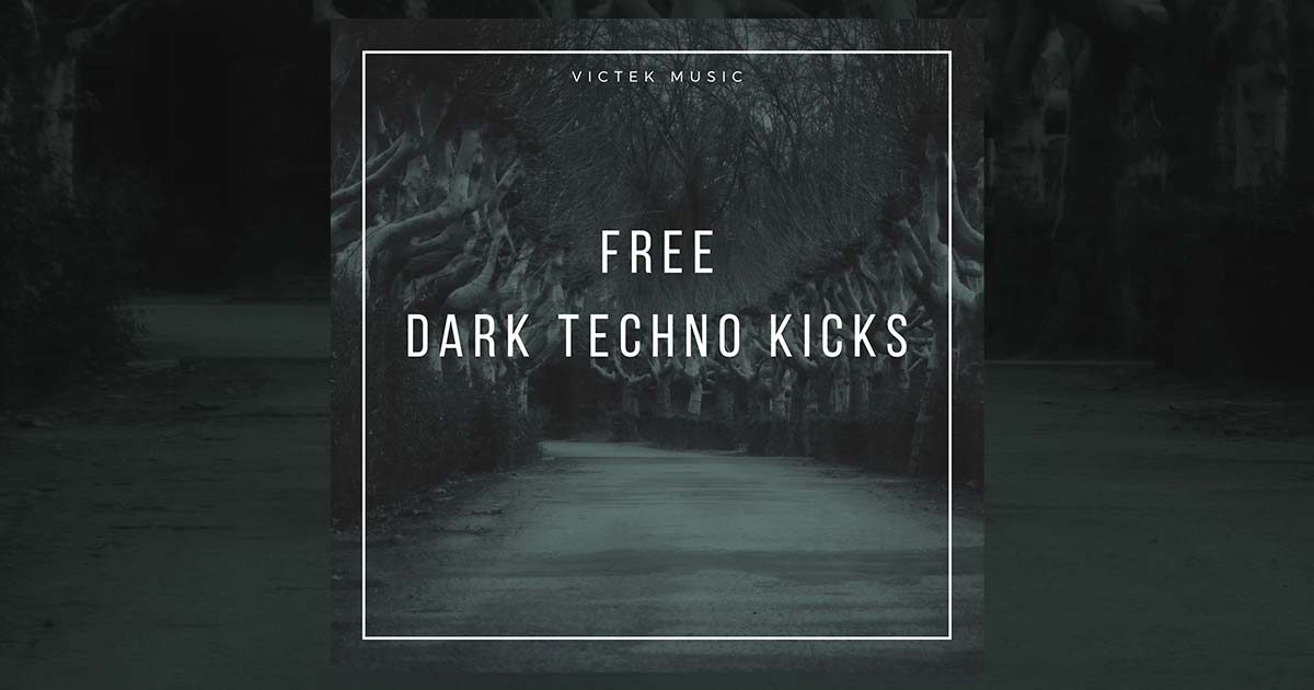 Download Victek Music - Dark Techno Kicks Free Today