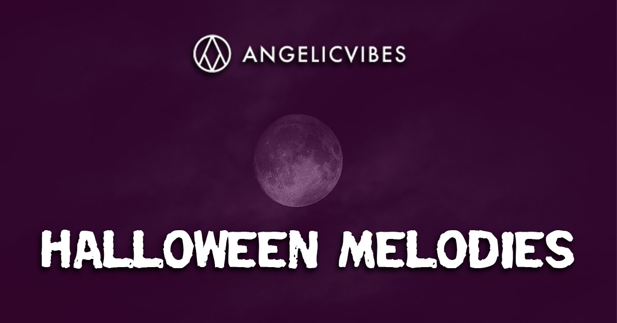 Angelic Vibes - Halloween Melodies - Free Download