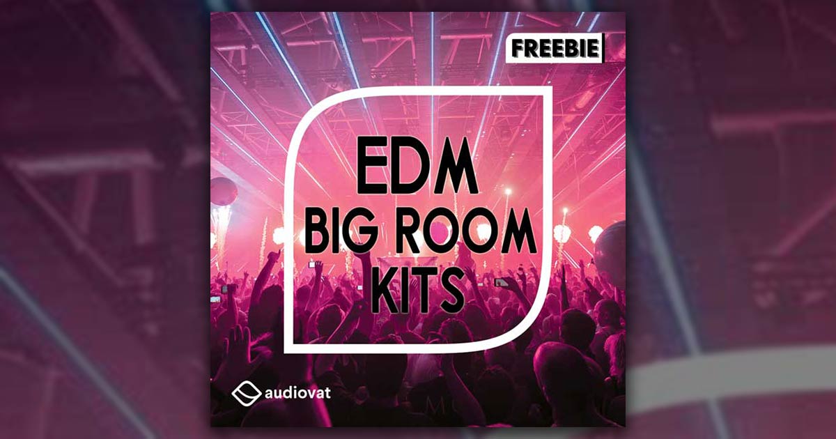 Free EDM Big Room Sample Pack Download