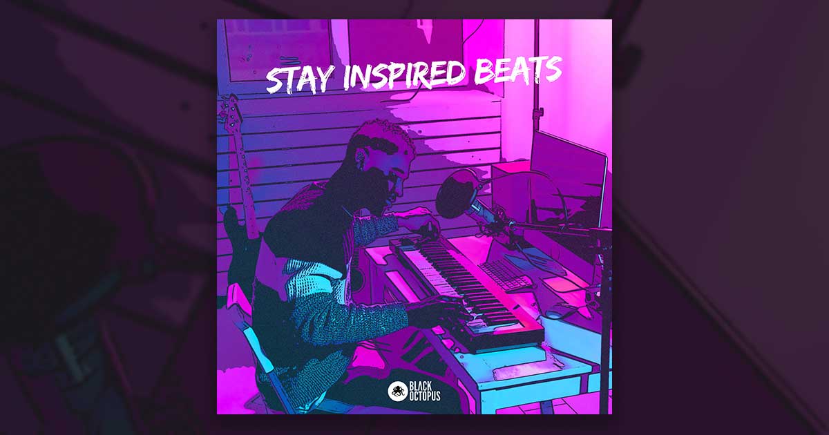 Download Black Octopus - Stay Inspired Beats - Vol 2 Free Sample Pack Now