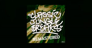 Download Classic Jungle Breaks Free Now