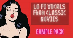 Free Vintage Movie Vocal Sample Pack Download