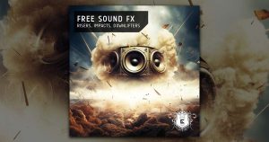 Download This Free Sound FX Sample Pack Now