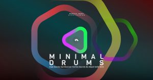 Get Free Minimal Drums Techno Sample PackToday