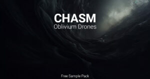 Download Chasm Sample Pack Free Now