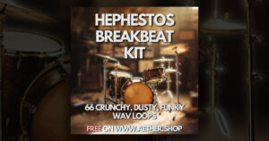 Get The Free Hephestos Breakbeat Kit Today