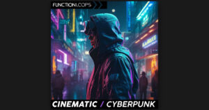 Download Free Cinematic Cyberpunk Sample Pack Now